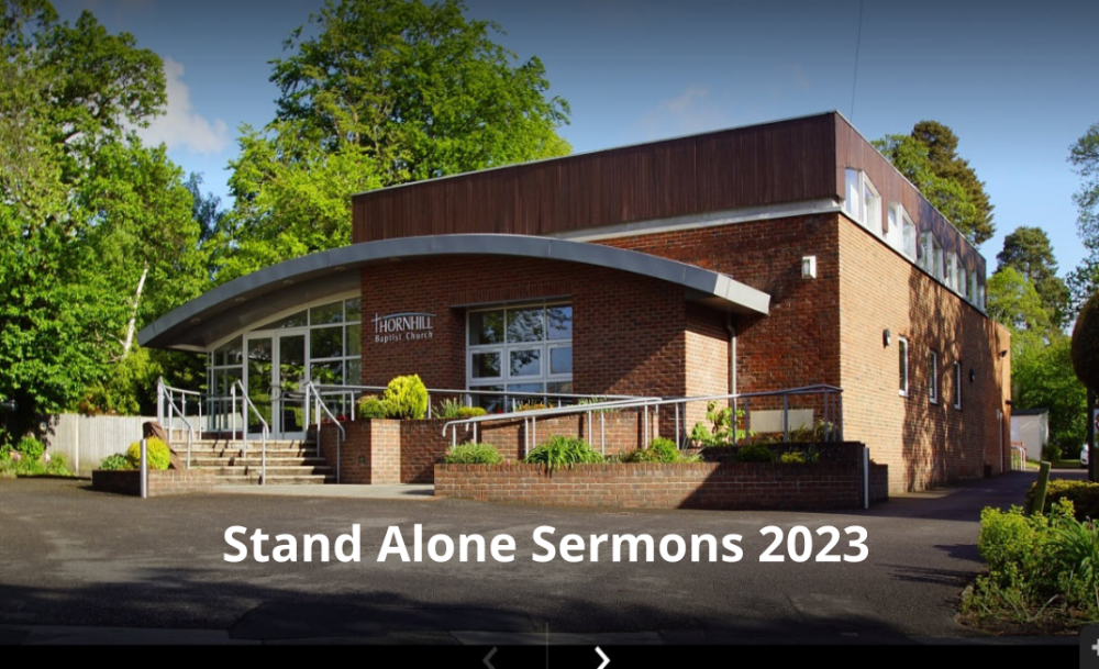 Stand Alone Sermons 2023