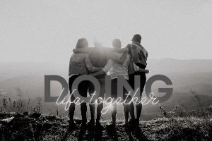 Doing Life Together 300x200